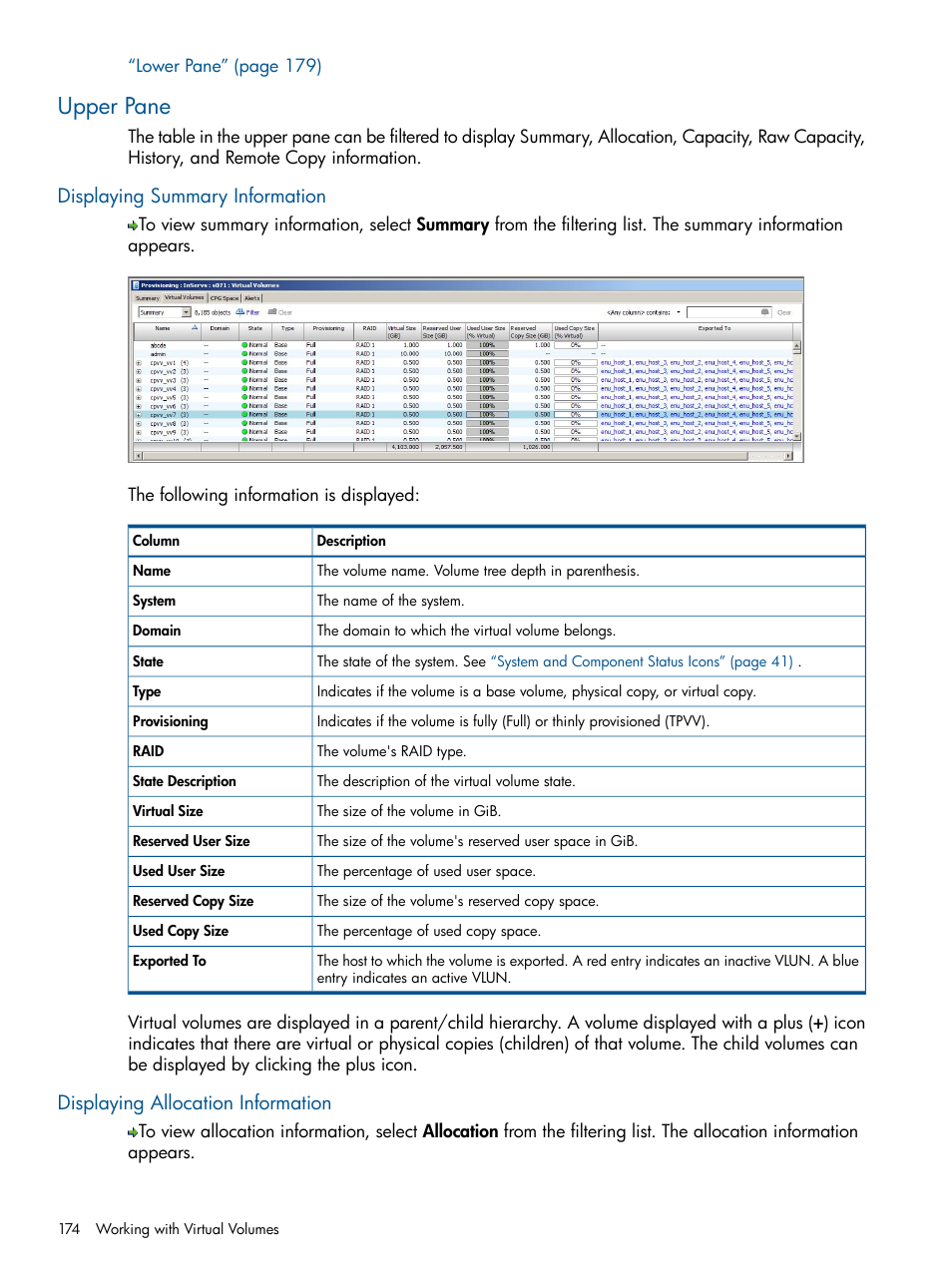 Upper pane, Displaying summary information, Displaying allocation information | HP 3PAR Operating System Software User Manual | Page 174 / 328