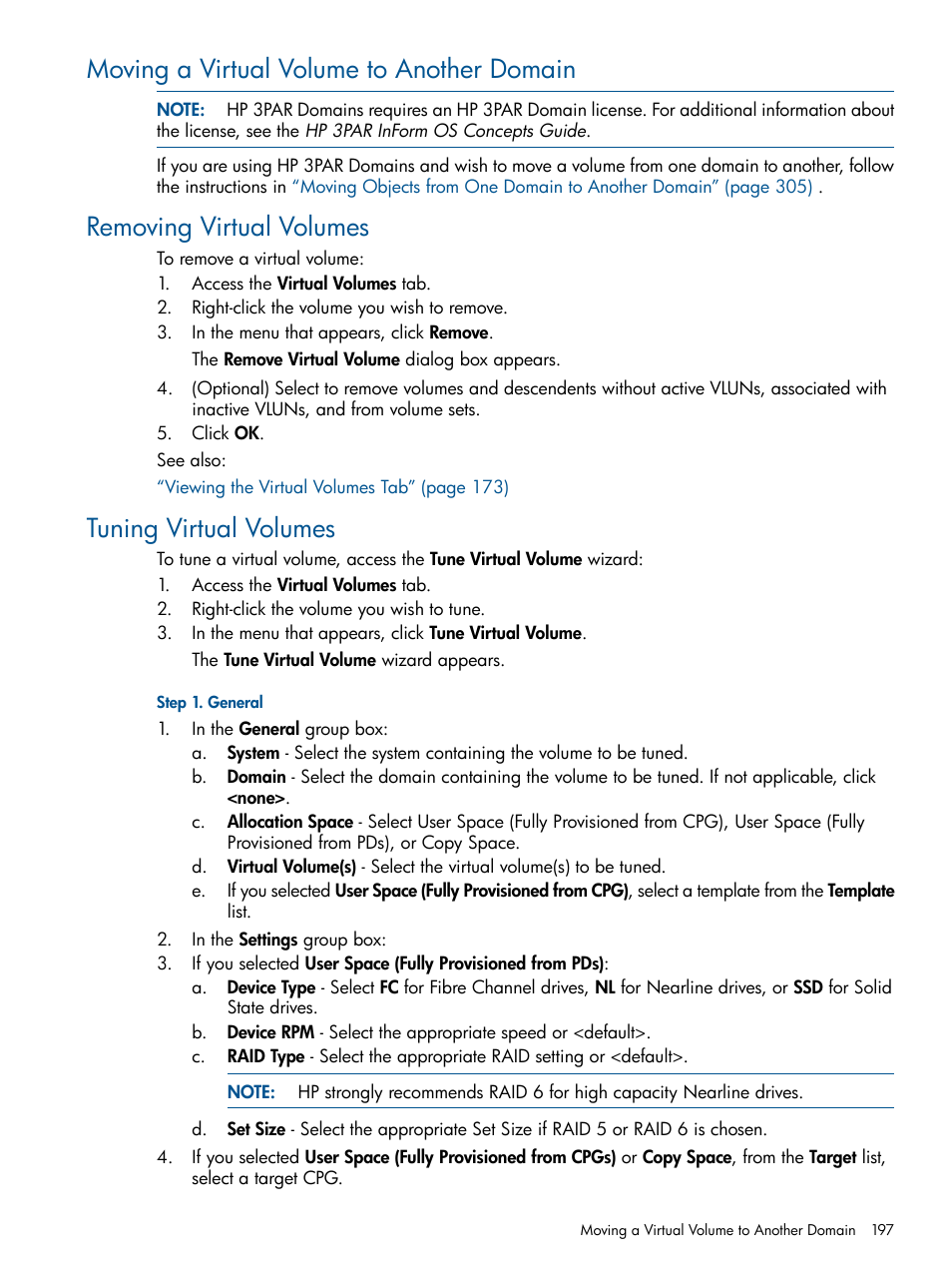 Moving a virtual volume to another domain, Removing virtual volumes, Tuning virtual volumes | HP 3PAR Operating System Software User Manual | Page 197 / 328