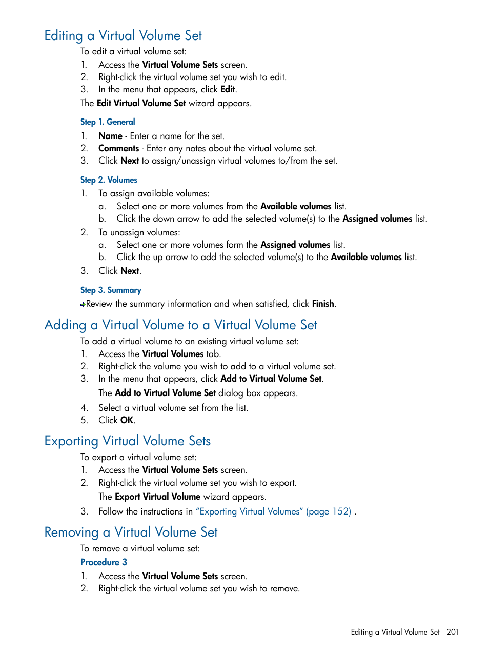 Editing a virtual volume set, Adding a virtual volume to a virtual volume set, Exporting virtual volume sets | Removing a virtual volume set | HP 3PAR Operating System Software User Manual | Page 201 / 328