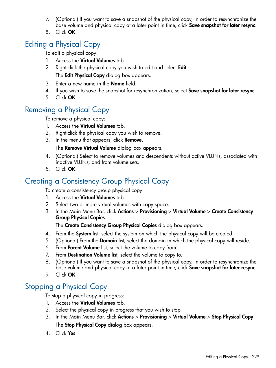 Editing a physical copy, Removing a physical copy, Creating a consistency group physical copy | Stopping a physical copy | HP 3PAR Operating System Software User Manual | Page 229 / 328