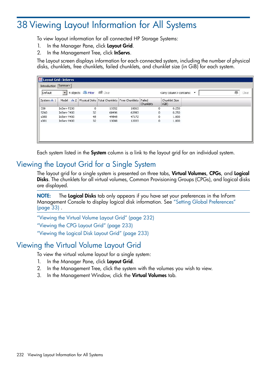 38 viewing layout information for all systems, Viewing the layout grid for a single system, Viewing the virtual volume layout grid | HP 3PAR Operating System Software User Manual | Page 232 / 328