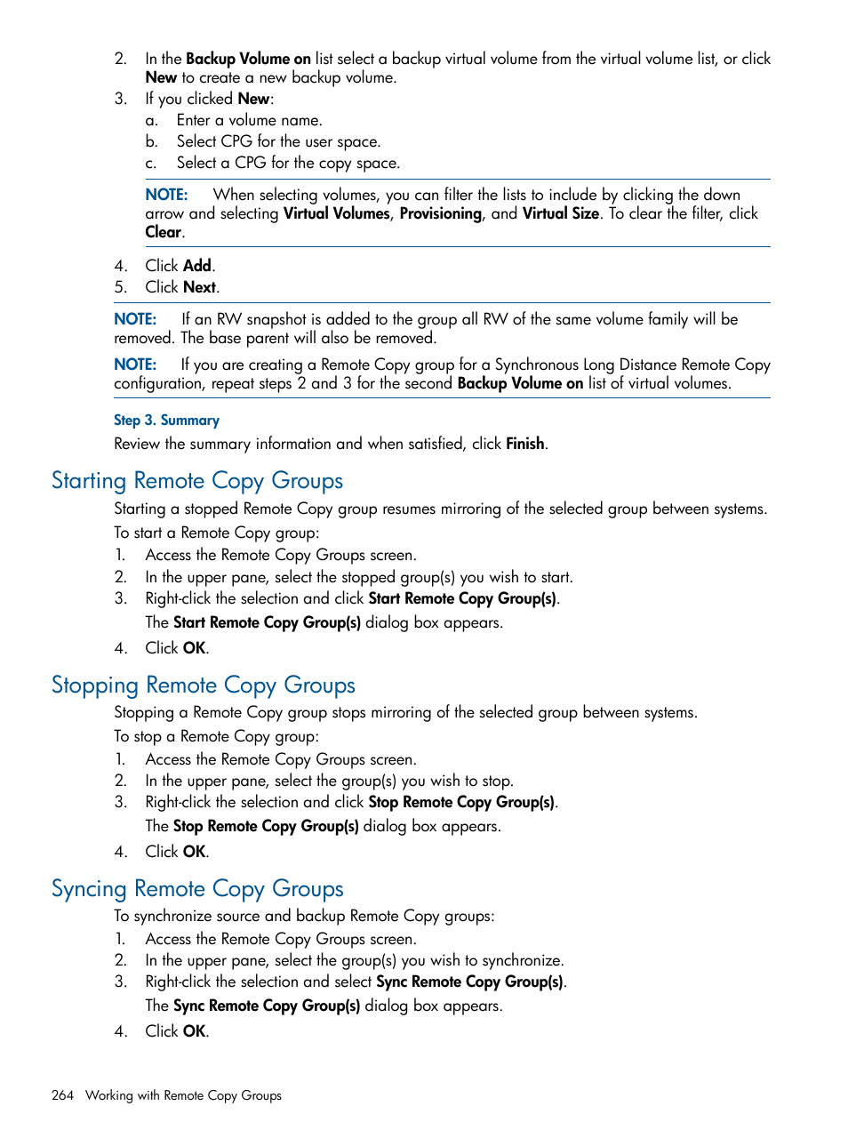 Starting remote copy groups, Stopping remote copy groups, Syncing remote copy groups | HP 3PAR Operating System Software User Manual | Page 264 / 328