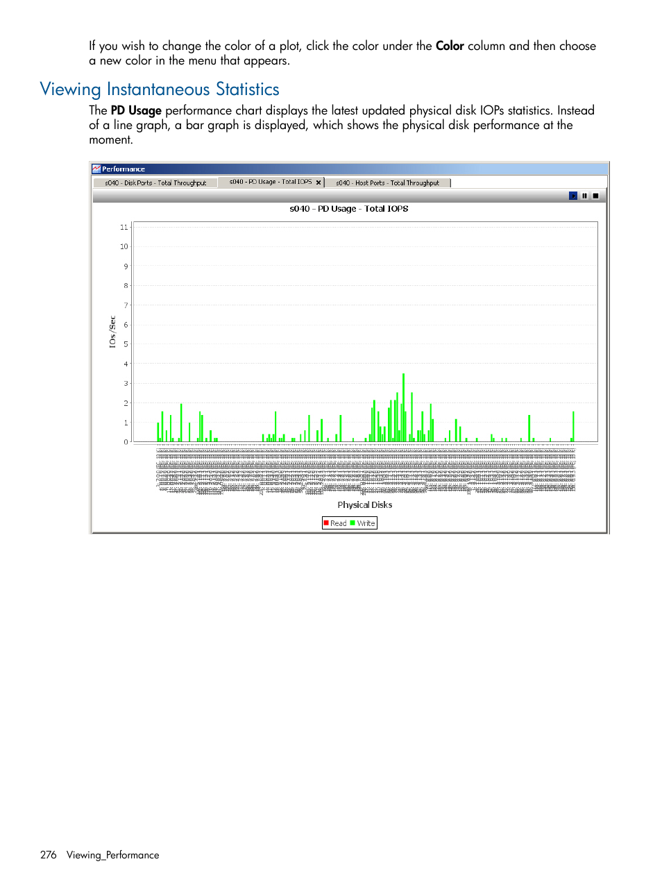 Viewing instantaneous statistics | HP 3PAR Operating System Software User Manual | Page 276 / 328