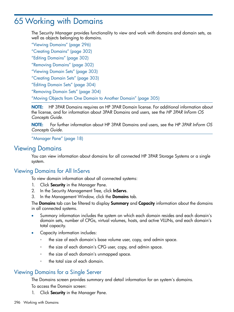 65 working with domains, Viewing domains, Viewing domains for all inservs | Viewing domains for a single server | HP 3PAR Operating System Software User Manual | Page 296 / 328