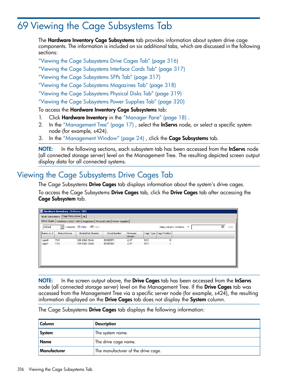 69 viewing the cage subsystems tab, Viewing the cage subsystems drive cages tab | HP 3PAR Operating System Software User Manual | Page 316 / 328
