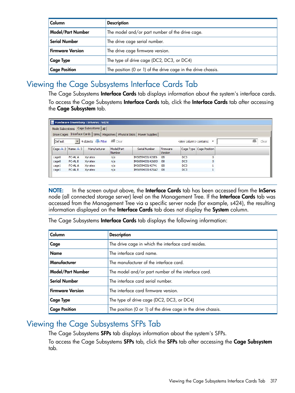 Viewing the cage subsystems interface cards tab, Viewing the cage subsystems sfps tab | HP 3PAR Operating System Software User Manual | Page 317 / 328