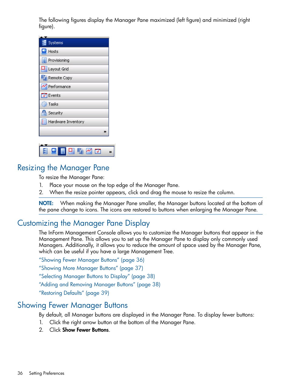 Resizing the manager pane, Customizing the manager pane display, Showing fewer manager buttons | HP 3PAR Operating System Software User Manual | Page 36 / 328