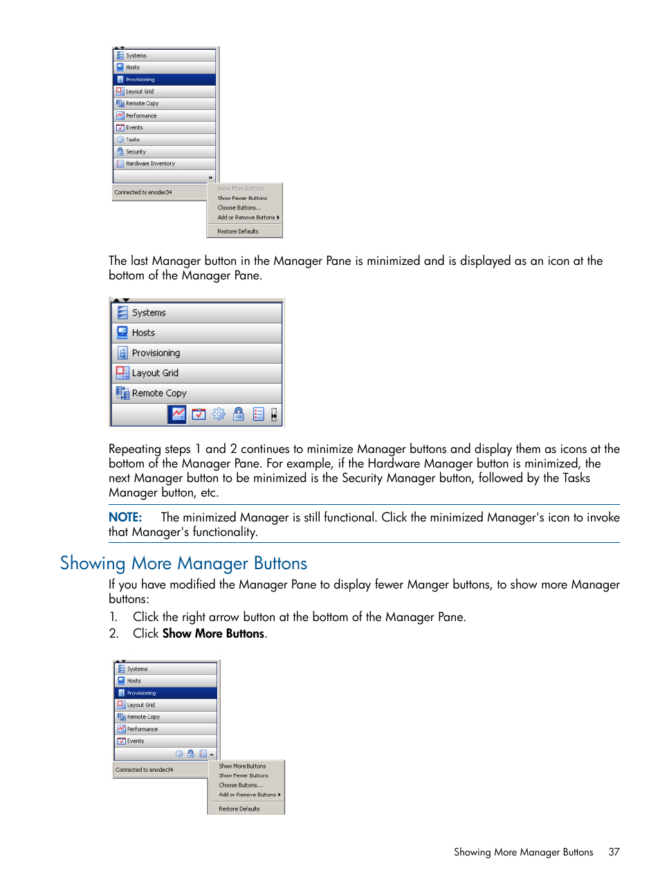 Showing more manager buttons | HP 3PAR Operating System Software User Manual | Page 37 / 328