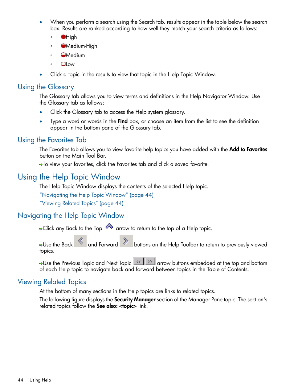 Using the glossary, Using the favorites tab, Using the help topic window | Navigating the help topic window, Viewing related topics, Using the glossary using the favorites tab | HP 3PAR Operating System Software User Manual | Page 44 / 328
