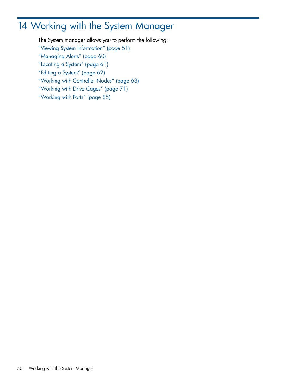 14 working with the system manager | HP 3PAR Operating System Software User Manual | Page 50 / 328