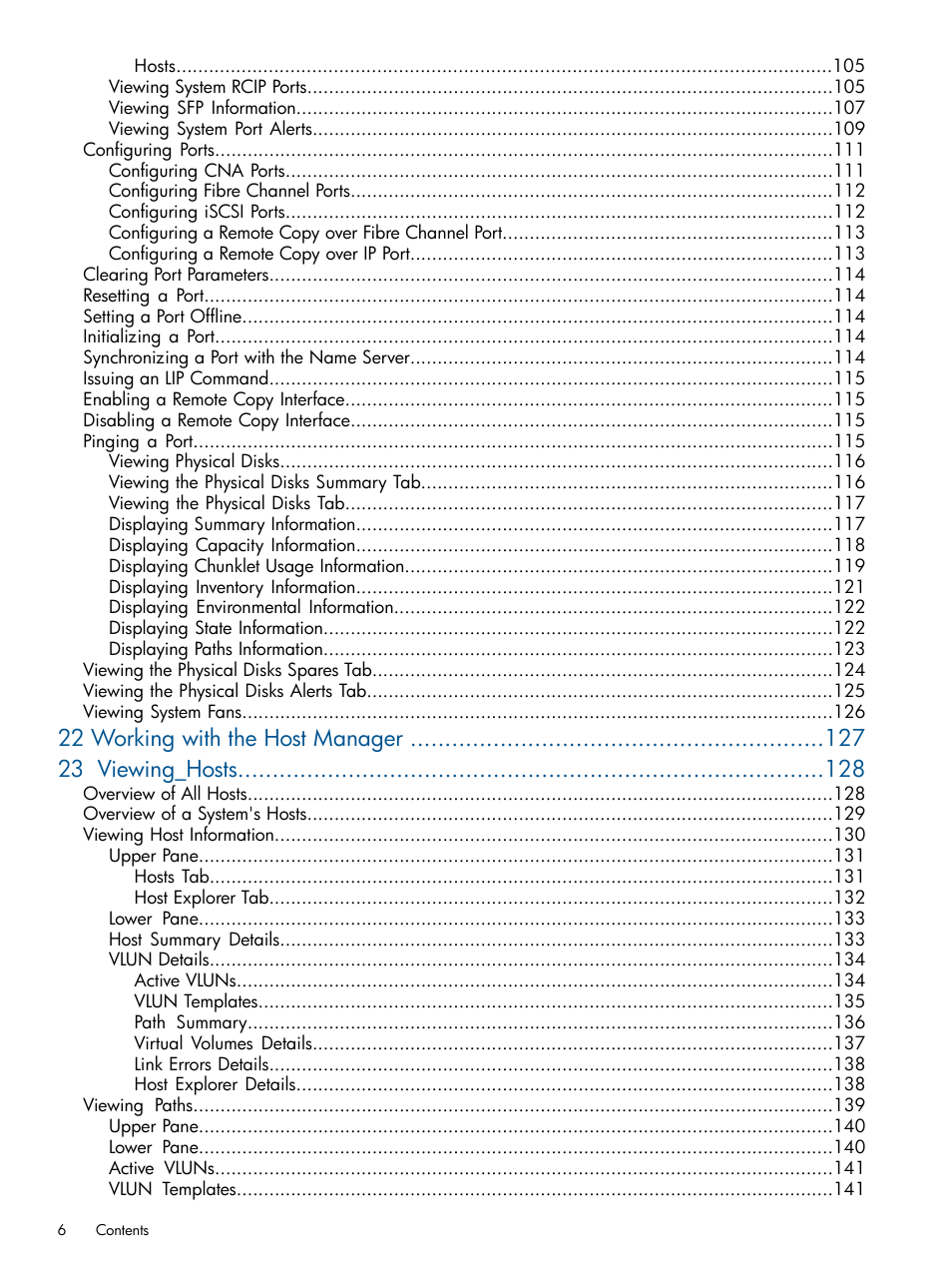 22 working with the host manager 23 viewing_hosts | HP 3PAR Operating System Software User Manual | Page 6 / 328