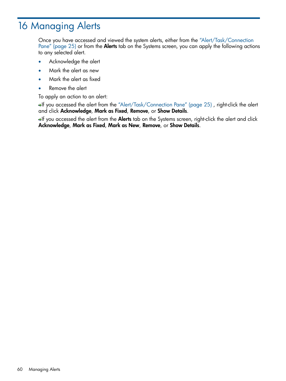 16 managing alerts | HP 3PAR Operating System Software User Manual | Page 60 / 328