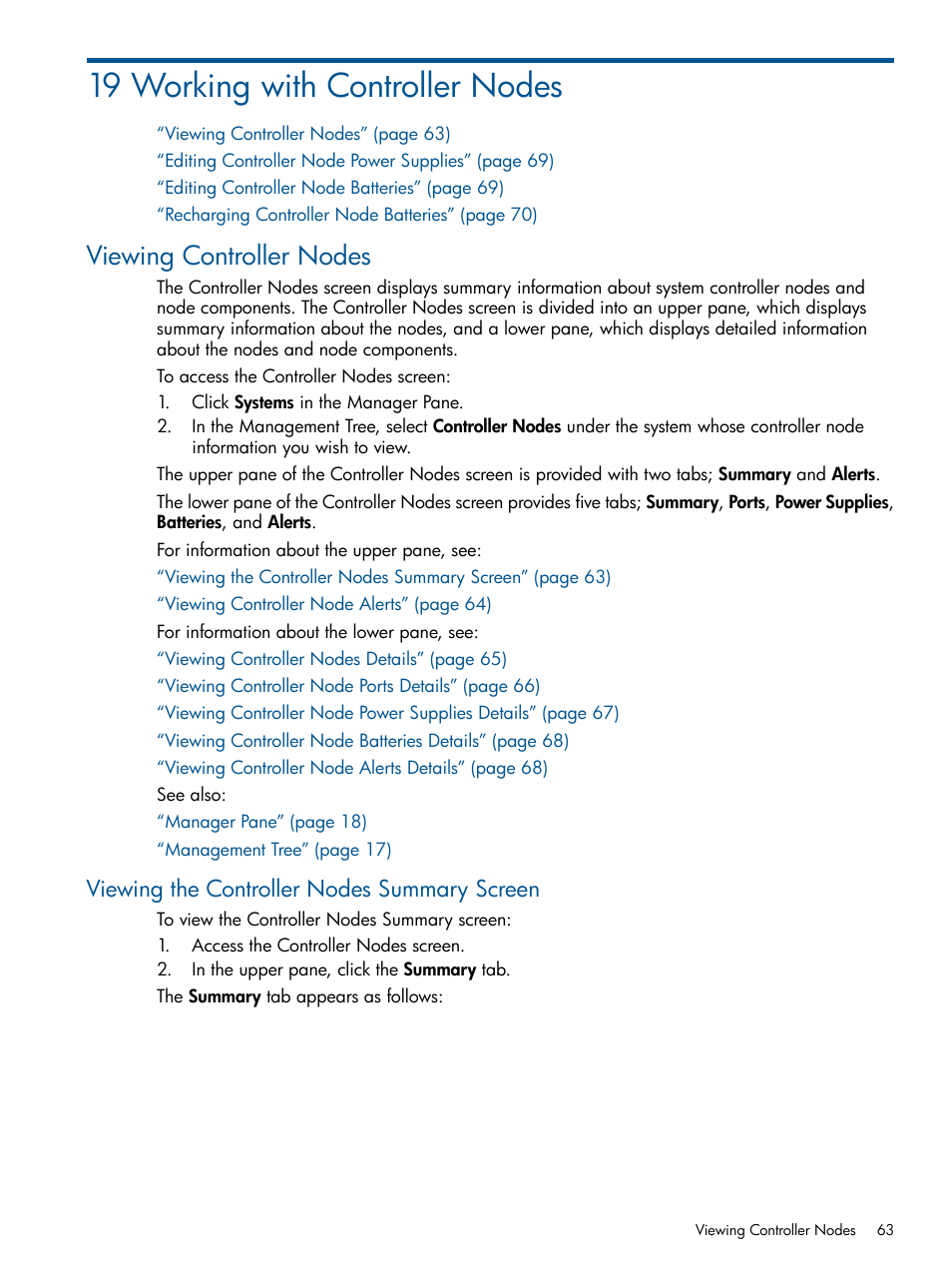 19 working with controller nodes, Viewing controller nodes, Viewing the controller nodes summary screen | HP 3PAR Operating System Software User Manual | Page 63 / 328