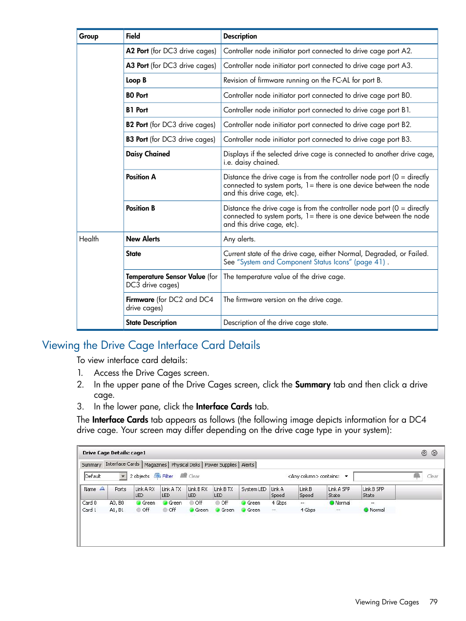 Viewing the drive cage interface card details | HP 3PAR Operating System Software User Manual | Page 79 / 328