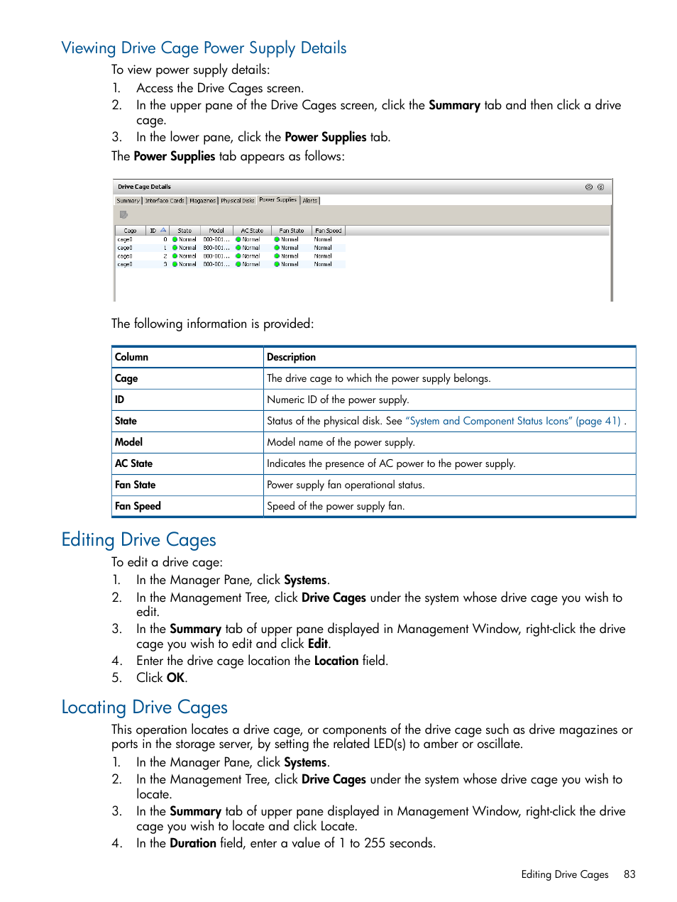Viewing drive cage power supply details, Editing drive cages, Locating drive cages | Editing drive cages locating drive cages | HP 3PAR Operating System Software User Manual | Page 83 / 328