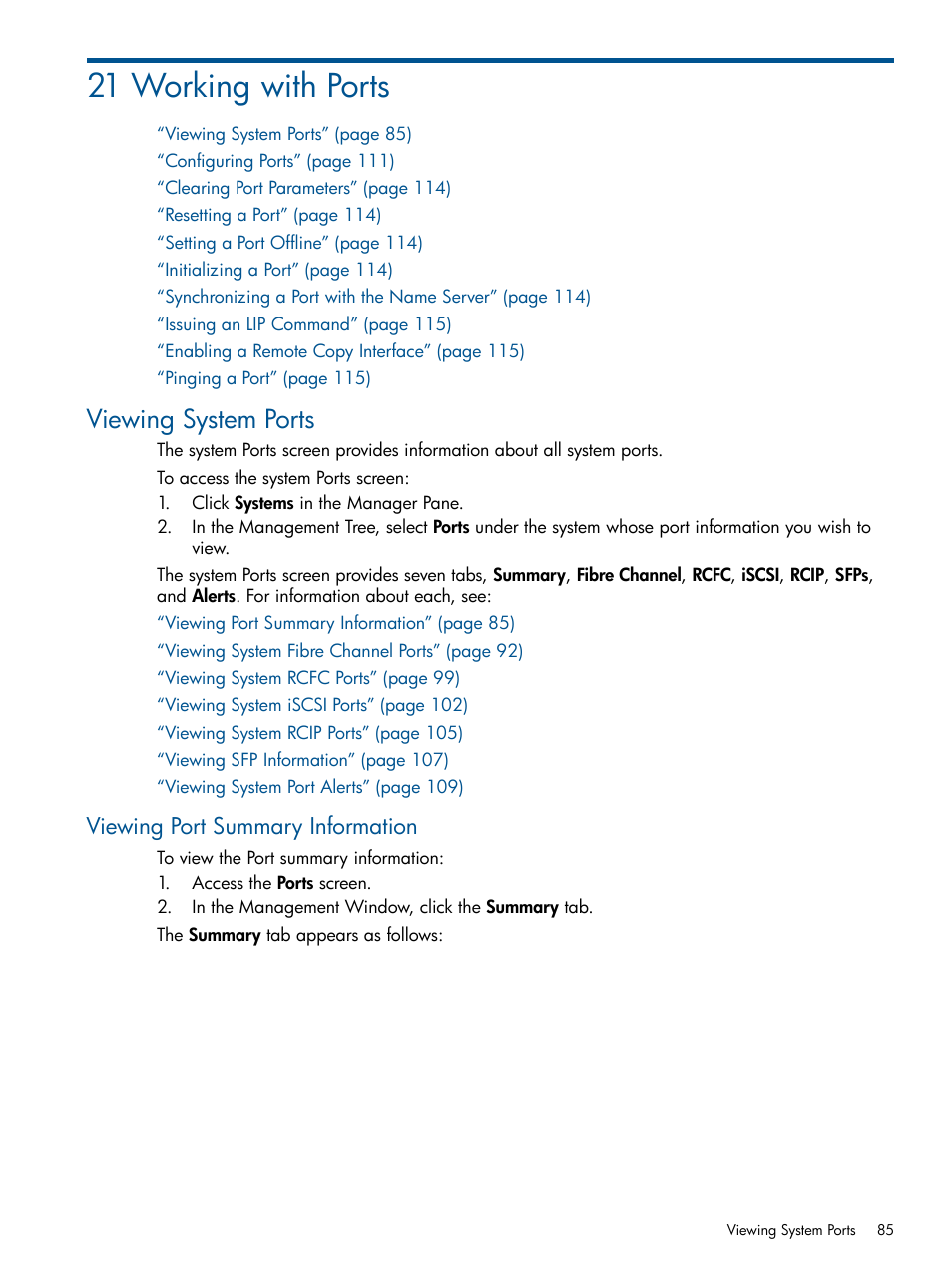 21 working with ports, Viewing system ports, Viewing port summary information | HP 3PAR Operating System Software User Manual | Page 85 / 328