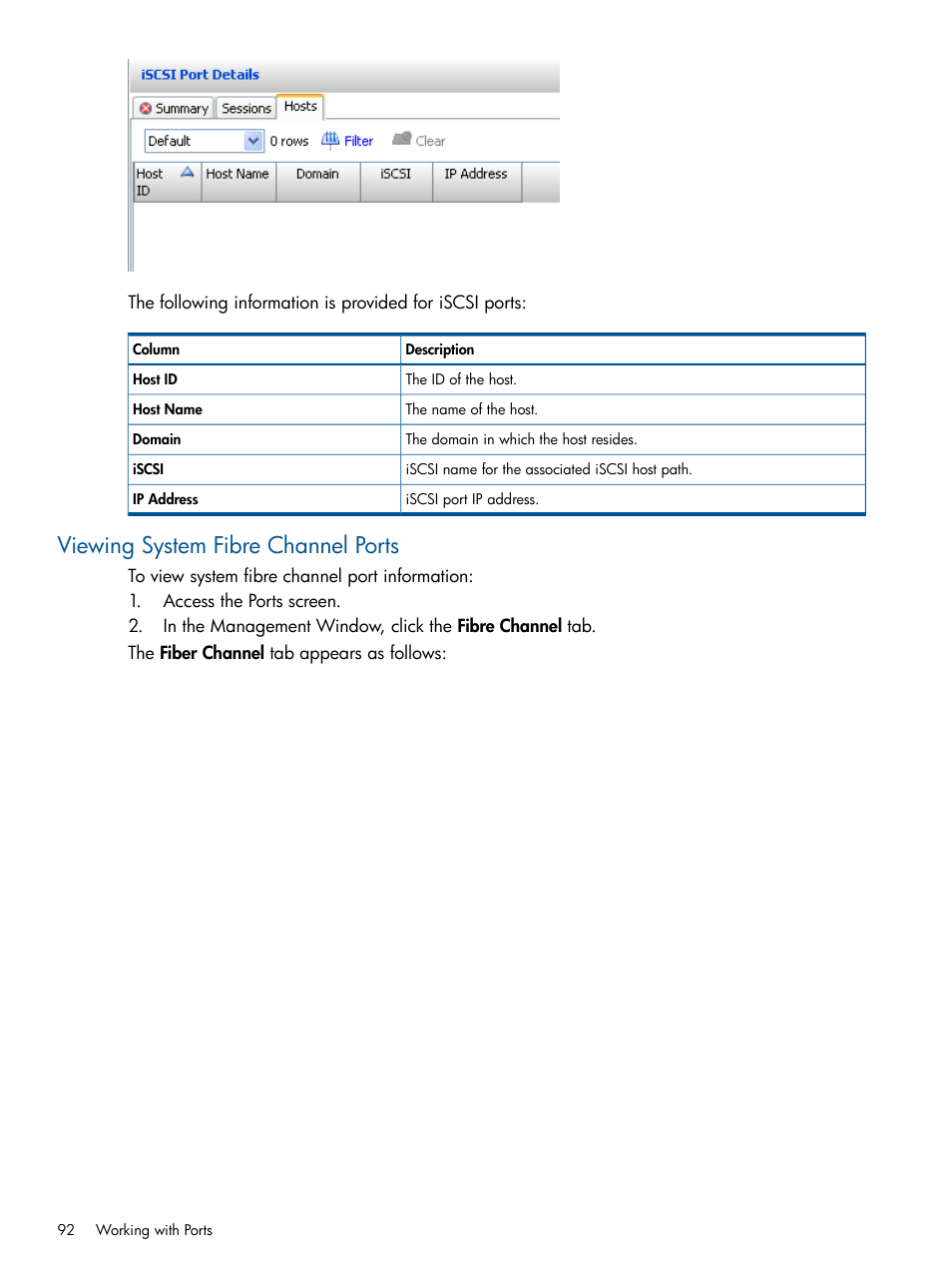 Viewing system fibre channel ports | HP 3PAR Operating System Software User Manual | Page 92 / 328