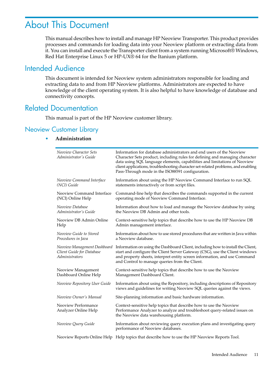 About this document, Intended audience, Related documentation | Neoview customer library, Intended audience related documentation | HP Neoview Release 2.3 Software User Manual | Page 11 / 110