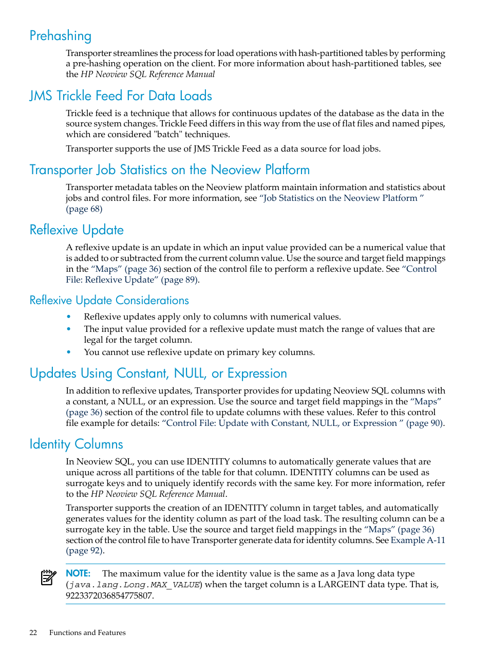 Prehashing, Jms trickle feed for data loads, Transporter job statistics on the neoview platform | Reflexive update, Reflexive update considerations, Updates using constant, null, or expression, Identity columns | HP Neoview Release 2.3 Software User Manual | Page 22 / 110