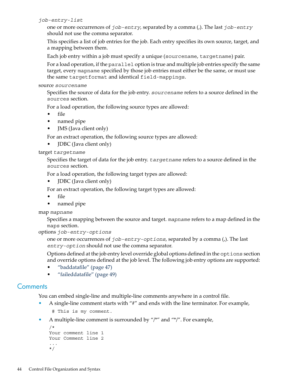 Comments | HP Neoview Release 2.3 Software User Manual | Page 44 / 110