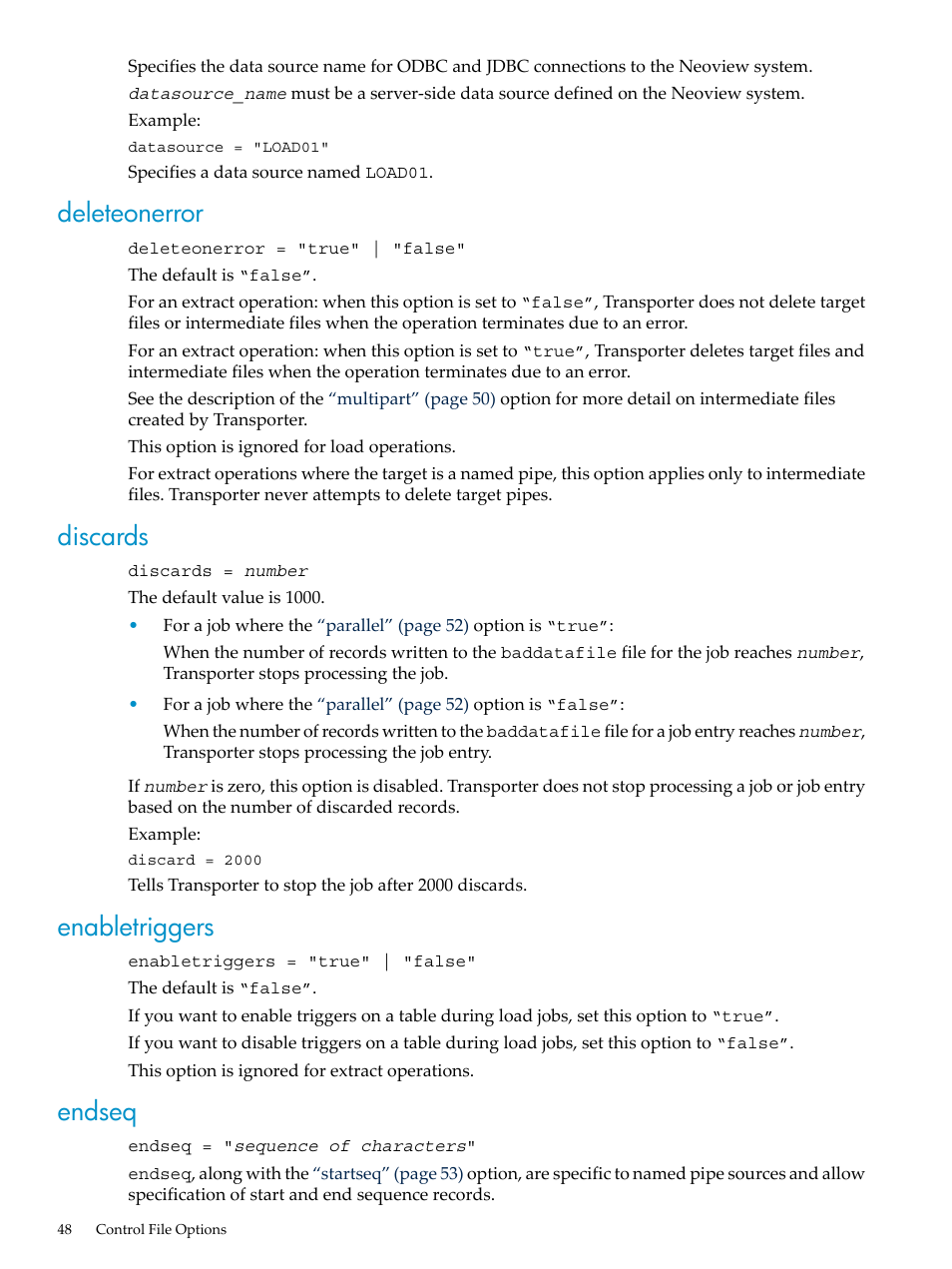 Deleteonerror, Discards, Enabletriggers | Endseq, Deleteonerror discards enabletriggers endseq | HP Neoview Release 2.3 Software User Manual | Page 48 / 110