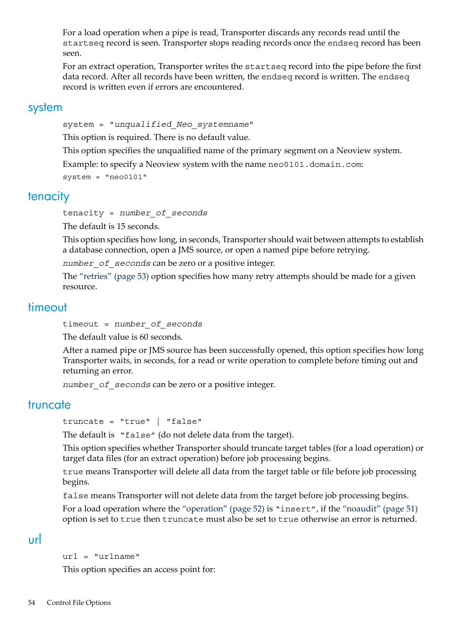 System, Tenacity, Timeout | Truncate, System tenacity timeout truncate url | HP Neoview Release 2.3 Software User Manual | Page 54 / 110