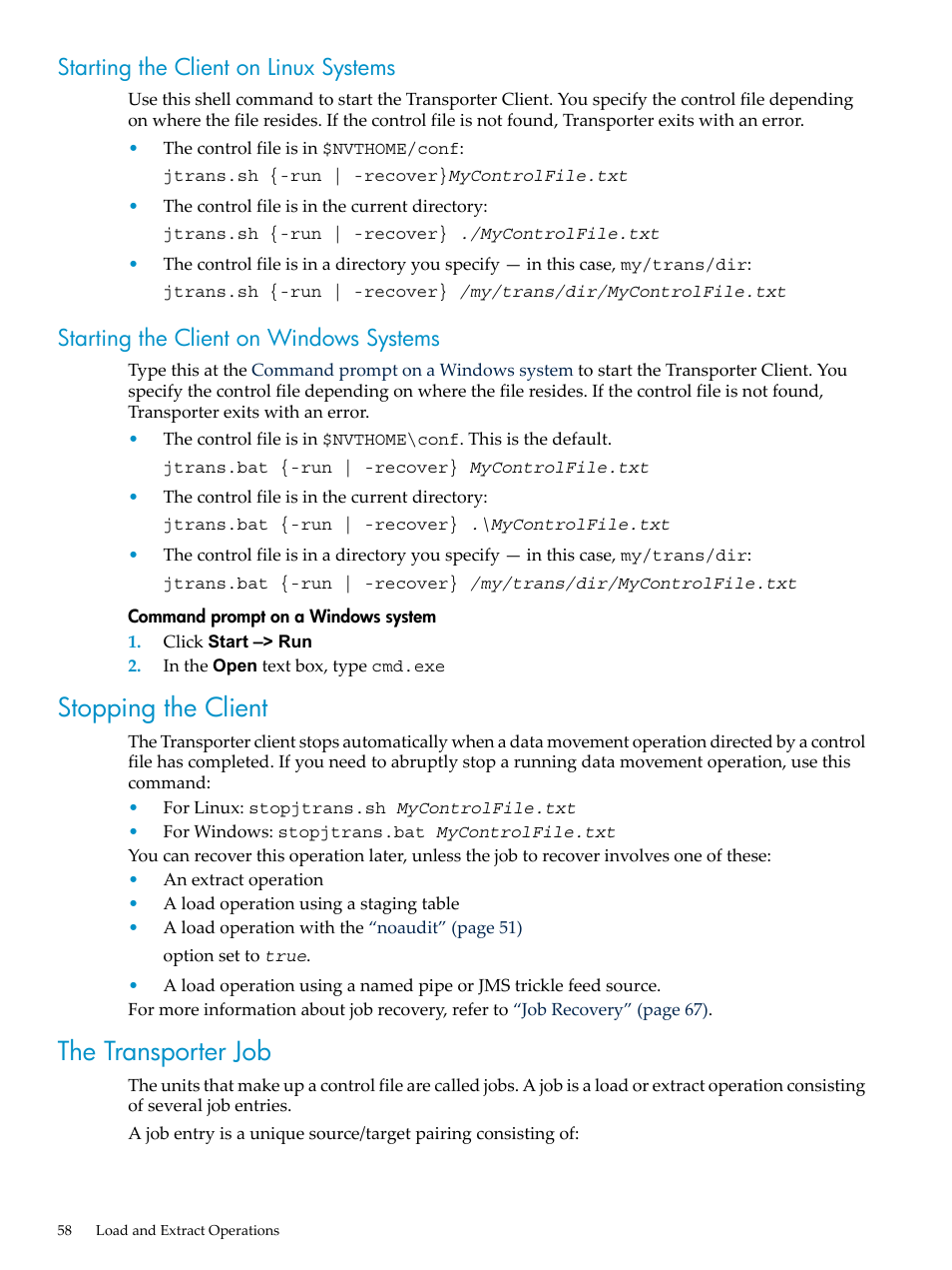 Starting the client on linux systems, Starting the client on windows systems, Stopping the client | The transporter job, Stopping the client the transporter job | HP Neoview Release 2.3 Software User Manual | Page 58 / 110