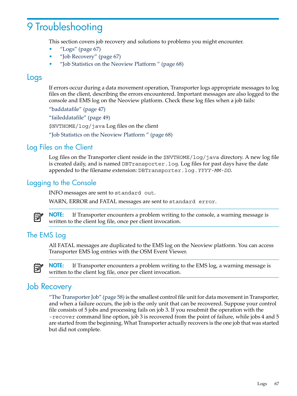 9 troubleshooting, Logs, Log files on the client | Logging to the console, The ems log, Job recovery, Troubleshooting | HP Neoview Release 2.3 Software User Manual | Page 67 / 110