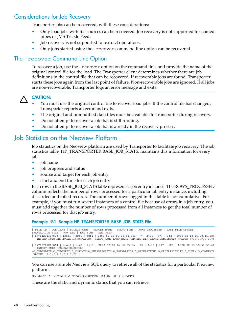 Considerations for job recovery, The -recover command line option, Job statistics on the neoview platform | Sample hp_transporter_base_job_stats file, Recover | HP Neoview Release 2.3 Software User Manual | Page 68 / 110