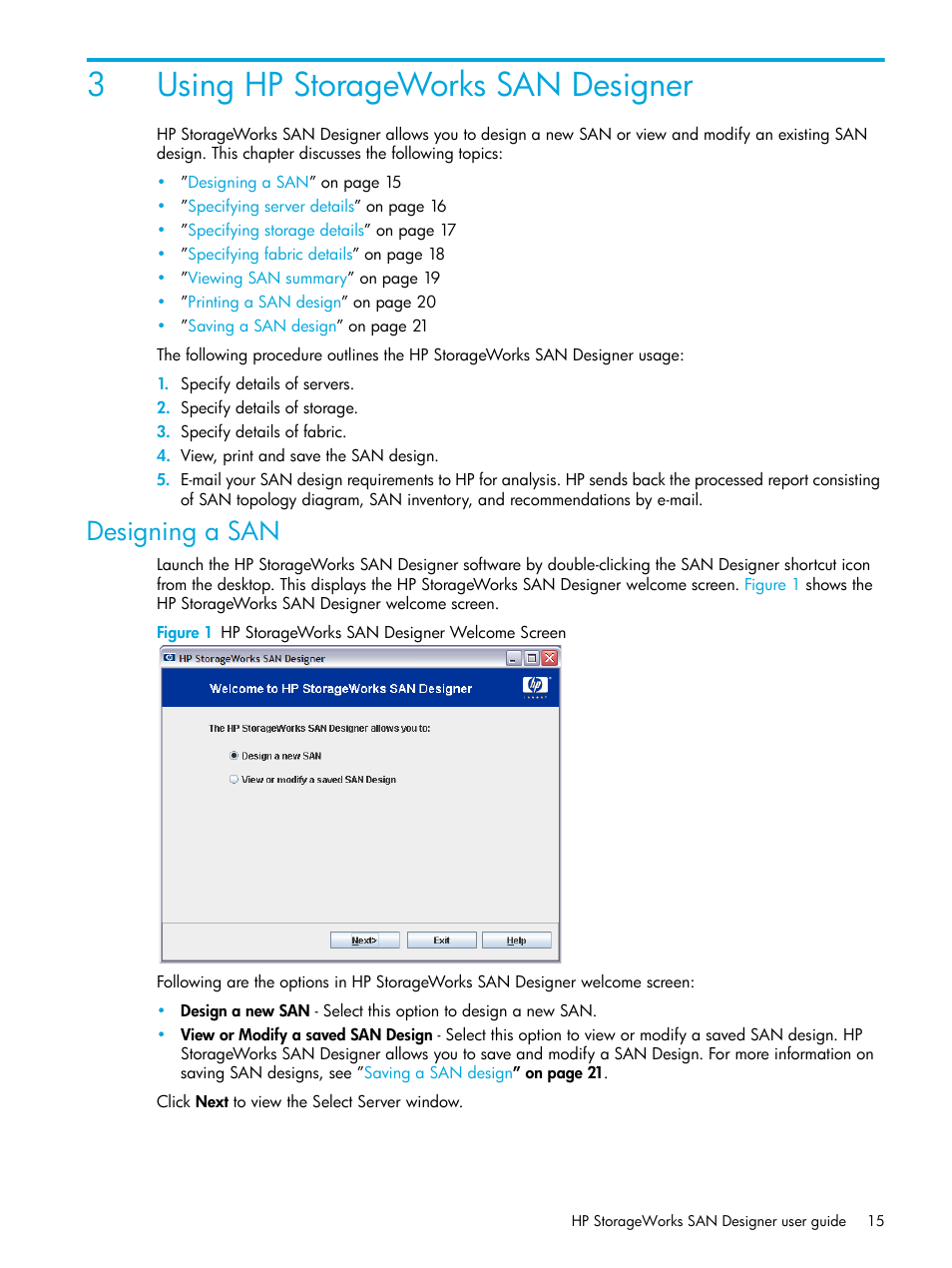 Using hp storageworks san designer, Designing a san, 1 hp storageworks san designer welcome screen | 3using hp storageworks san designer | HP SAN User Manual | Page 15 / 30