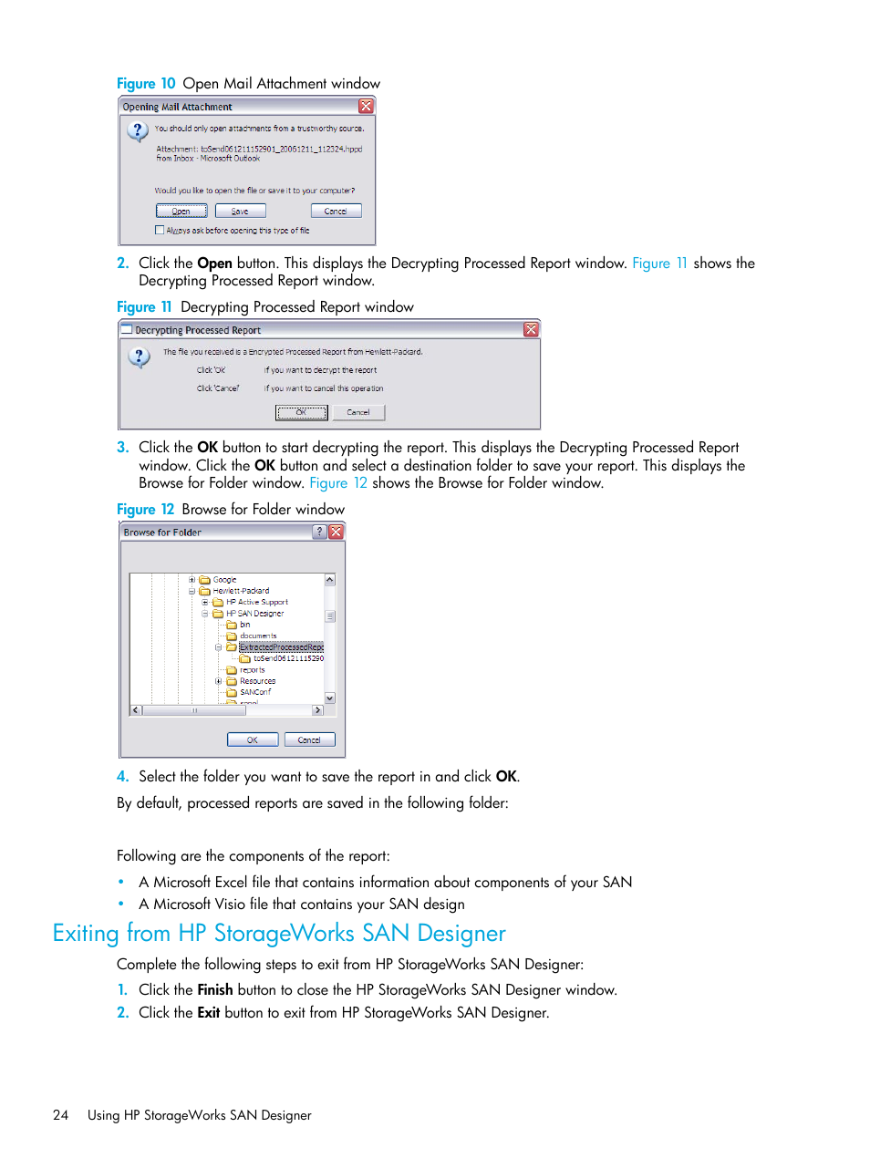 Exiting from hp storageworks san designer, 10 open mail attachment window, 11 decrypting processed report window | 12 browse for folder window, Figure 10 | HP SAN User Manual | Page 24 / 30