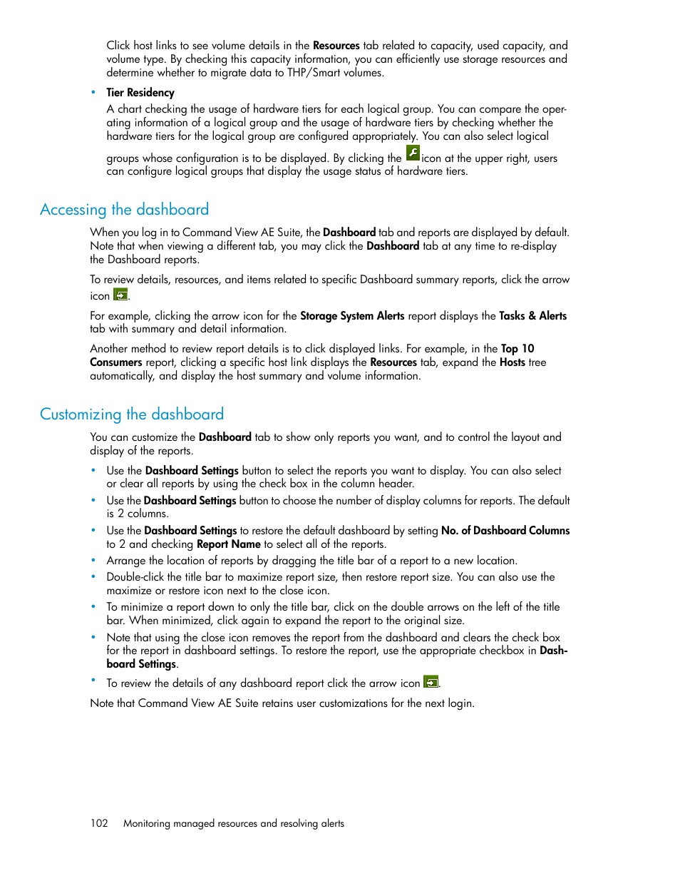 Accessing the dashboard, Customizing the dashboard, 102 customizing the dashboard | HP XP Command View Advanced Edition Software User Manual | Page 102 / 182