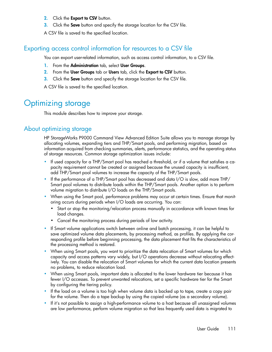 Optimizing storage, About optimizing storage | HP XP Command View Advanced Edition Software User Manual | Page 111 / 182