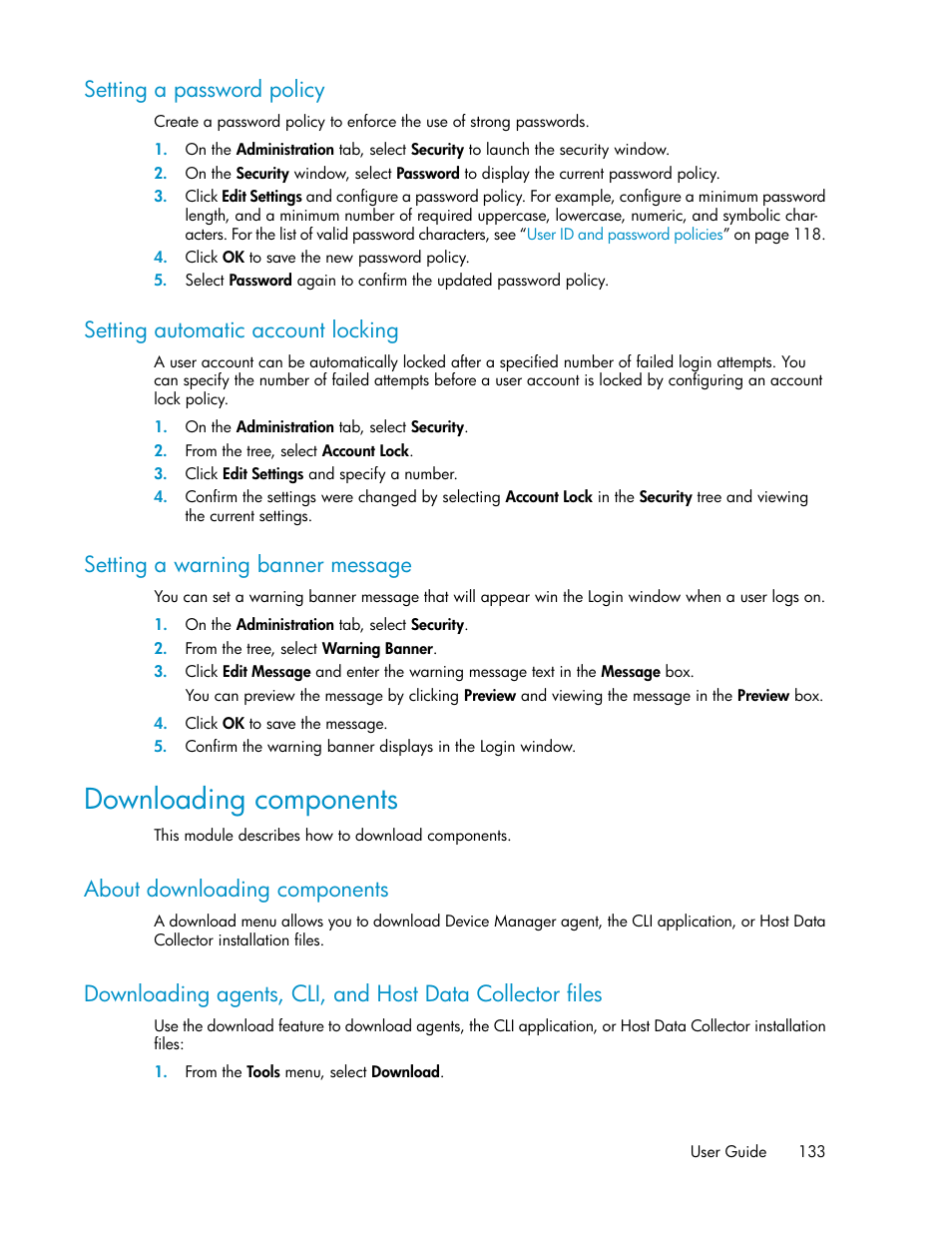 Setting a password policy, Setting automatic account locking, Setting a warning banner message | Downloading components, About downloading components, 133 setting automatic account locking, 133 setting a warning banner message | HP XP Command View Advanced Edition Software User Manual | Page 133 / 182