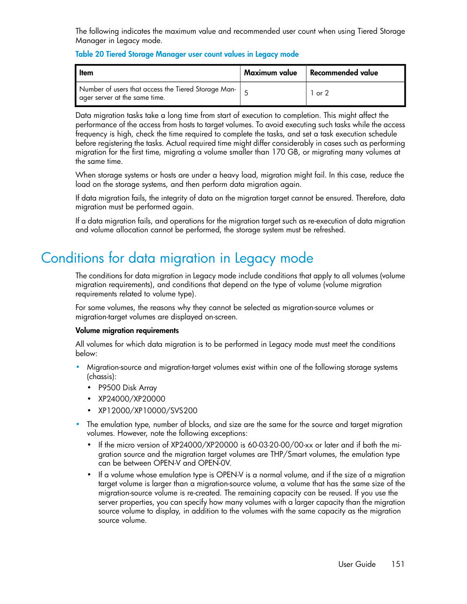 Conditions for data migration in legacy mode | HP XP Command View Advanced Edition Software User Manual | Page 151 / 182