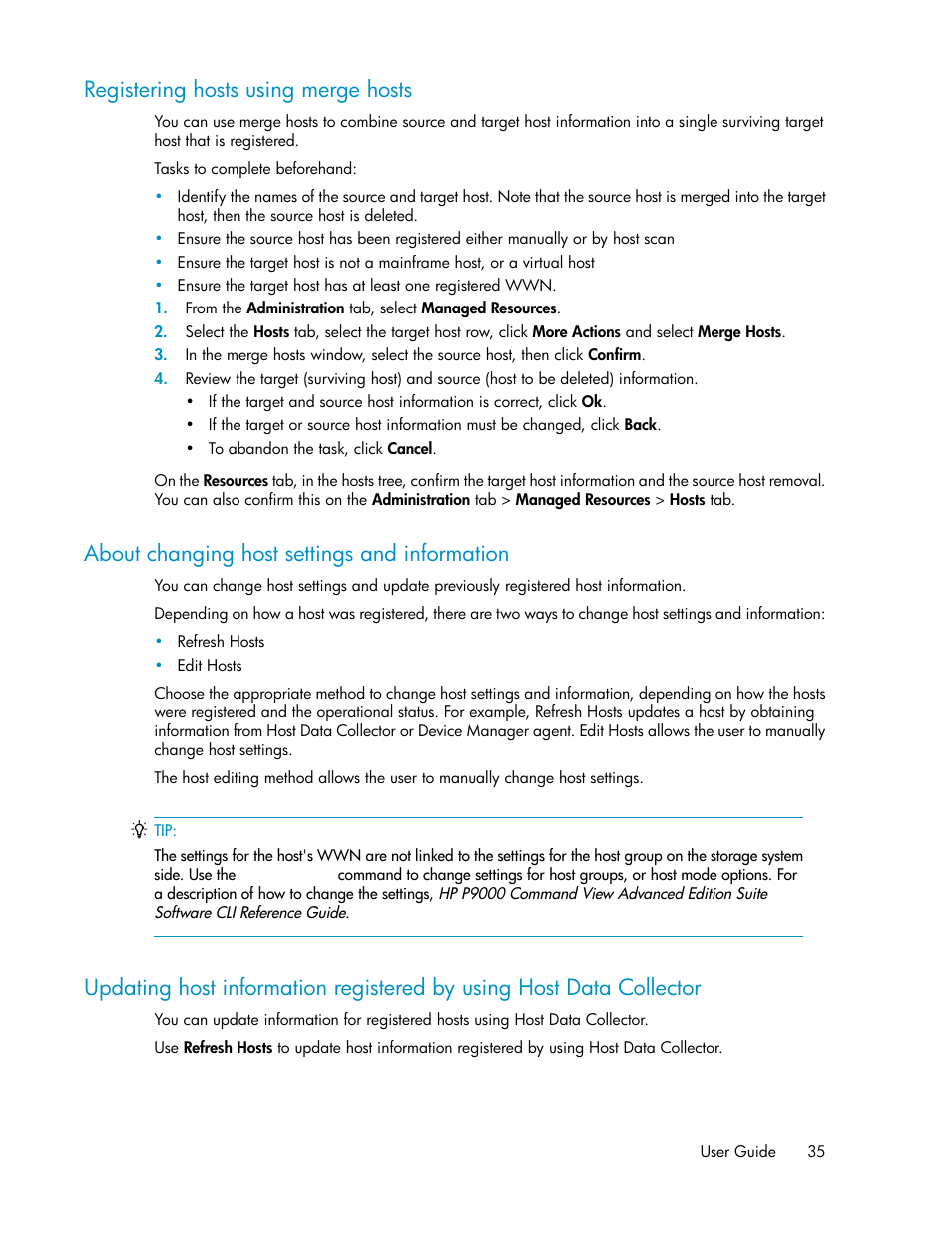 Registering hosts using merge hosts, About changing host settings and information, 35 about changing host settings and information | HP XP Command View Advanced Edition Software User Manual | Page 35 / 182