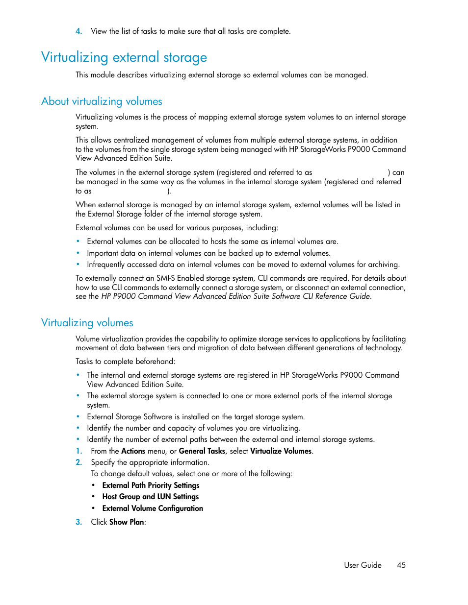 Virtualizing external storage, About virtualizing volumes, Virtualizing volumes | 45 virtualizing volumes | HP XP Command View Advanced Edition Software User Manual | Page 45 / 182