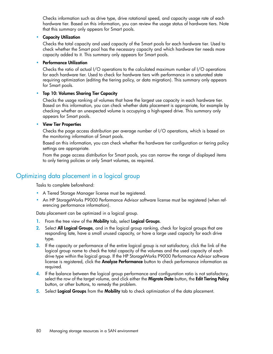 Optimizing data placement in a logical group | HP XP Command View Advanced Edition Software User Manual | Page 80 / 182