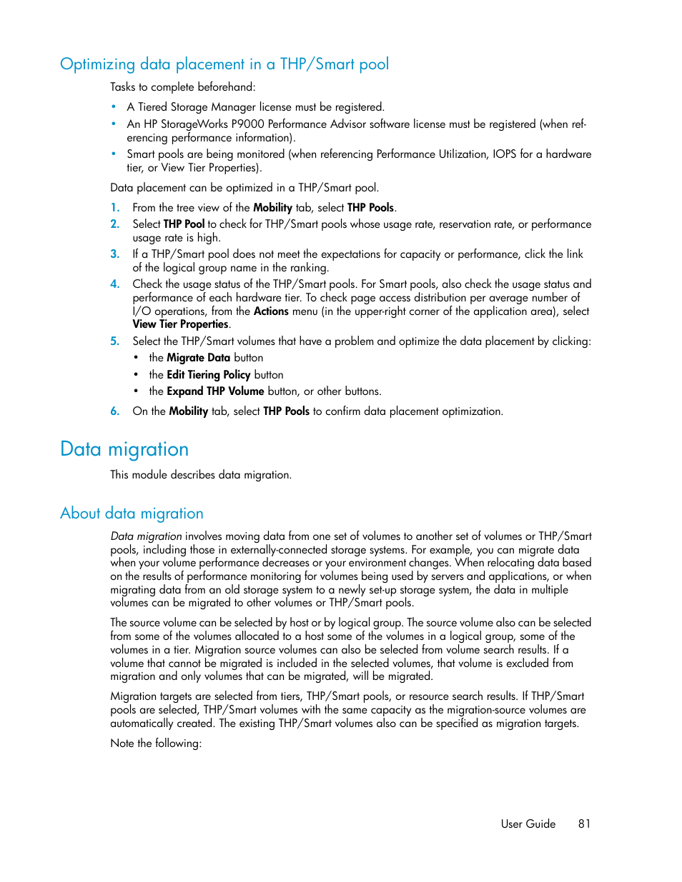 Optimizing data placement in a thp/smart pool, Data migration, About data migration | HP XP Command View Advanced Edition Software User Manual | Page 81 / 182