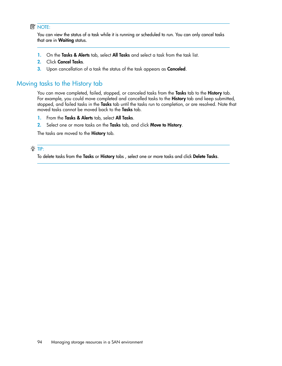 Moving tasks to the history tab | HP XP Command View Advanced Edition Software User Manual | Page 94 / 182