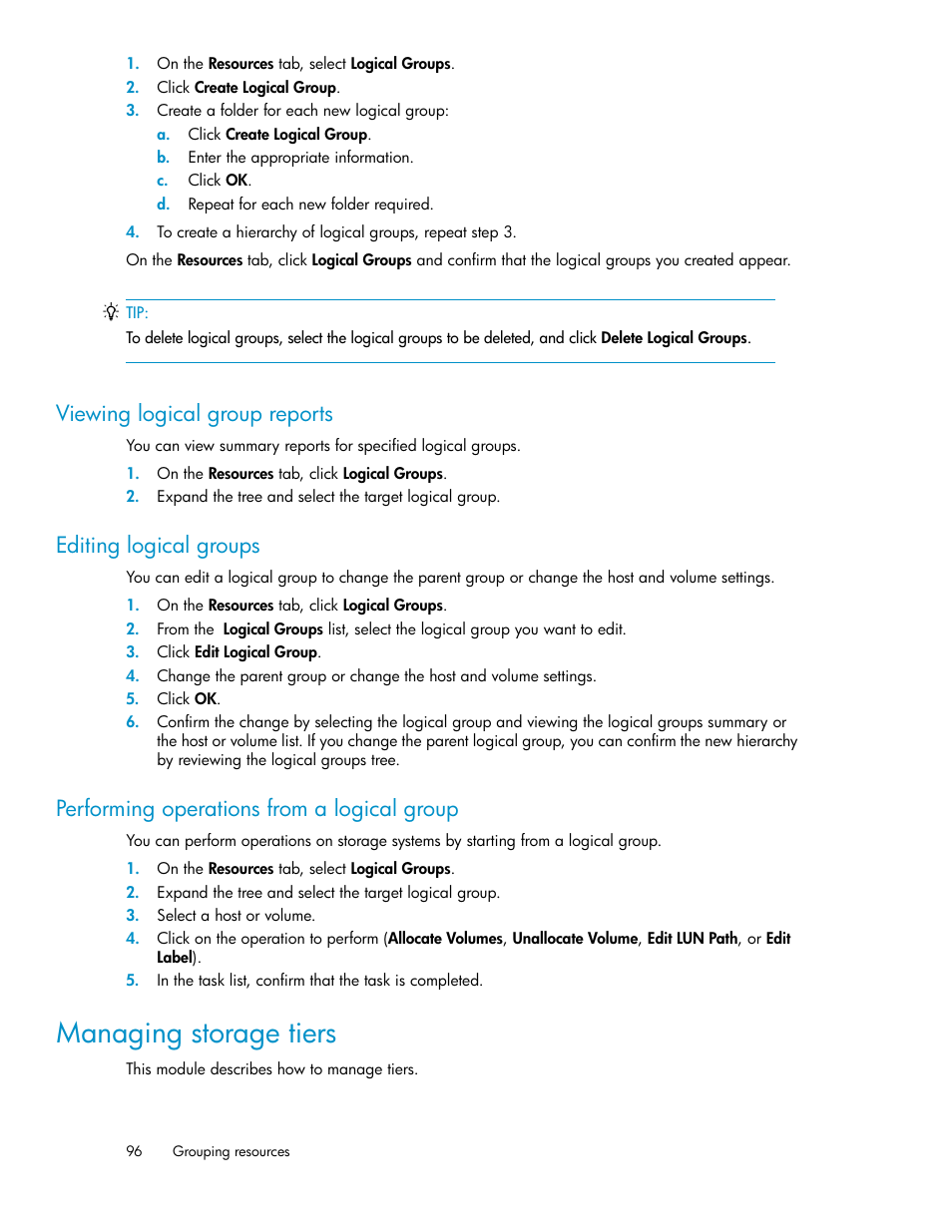 Viewing logical group reports, Editing logical groups, Performing operations from a logical group | Managing storage tiers, 96 editing logical groups, 96 performing operations from a logical group | HP XP Command View Advanced Edition Software User Manual | Page 96 / 182