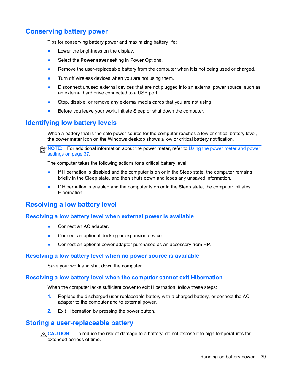 Conserving battery power, Identifying low battery levels, Resolving a low battery level | Storing a user-replaceable battery | HP Pavilion Sleekbook 14-b015dx User Manual | Page 49 / 79