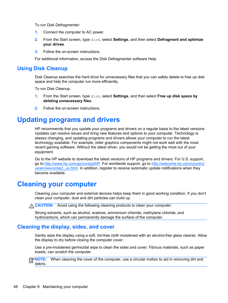 Using disk cleanup, Updating programs and drivers, Cleaning your computer | Cleaning the display, sides, and cover | HP Pavilion Sleekbook 14-b015dx User Manual | Page 58 / 79