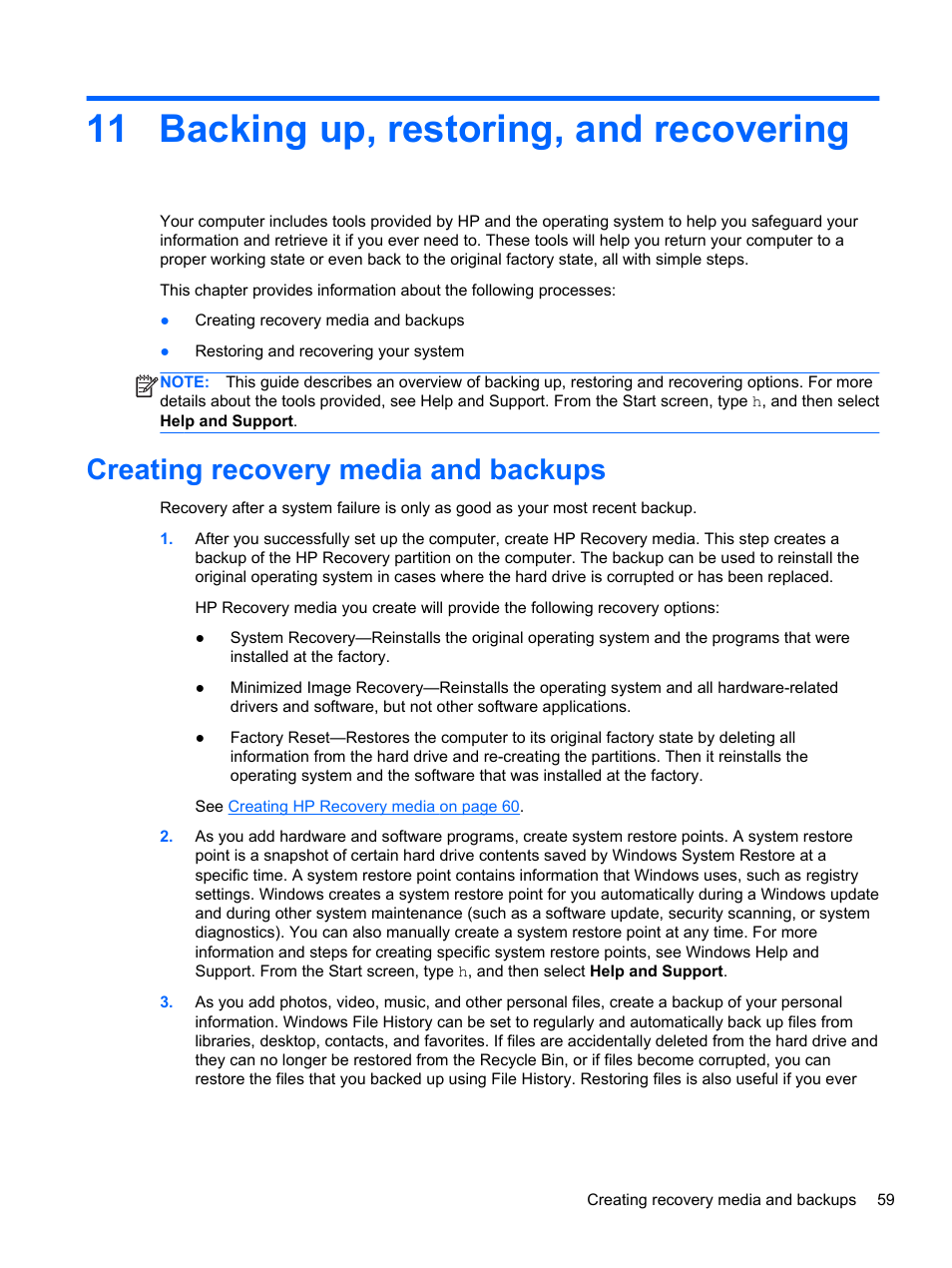 Backing up, restoring, and recovering, Creating recovery media and backups, 11 backing up, restoring, and recovering | Backing up | HP Pavilion Sleekbook 14-b015dx User Manual | Page 69 / 79