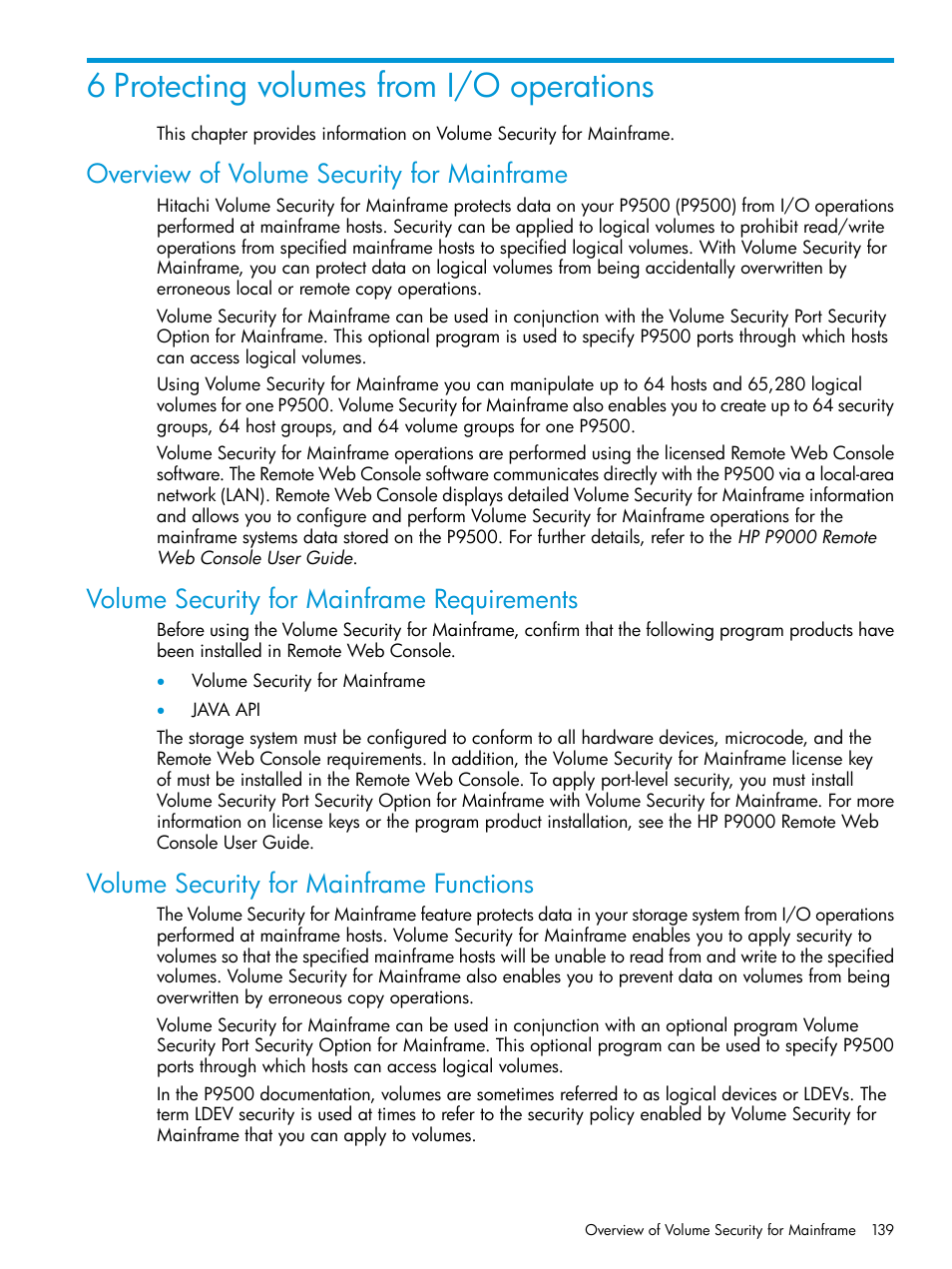 6 protecting volumes from i/o operations, Overview of volume security for mainframe, Volume security for mainframe requirements | Volume security for mainframe functions | HP XP P9500 Storage User Manual | Page 139 / 335