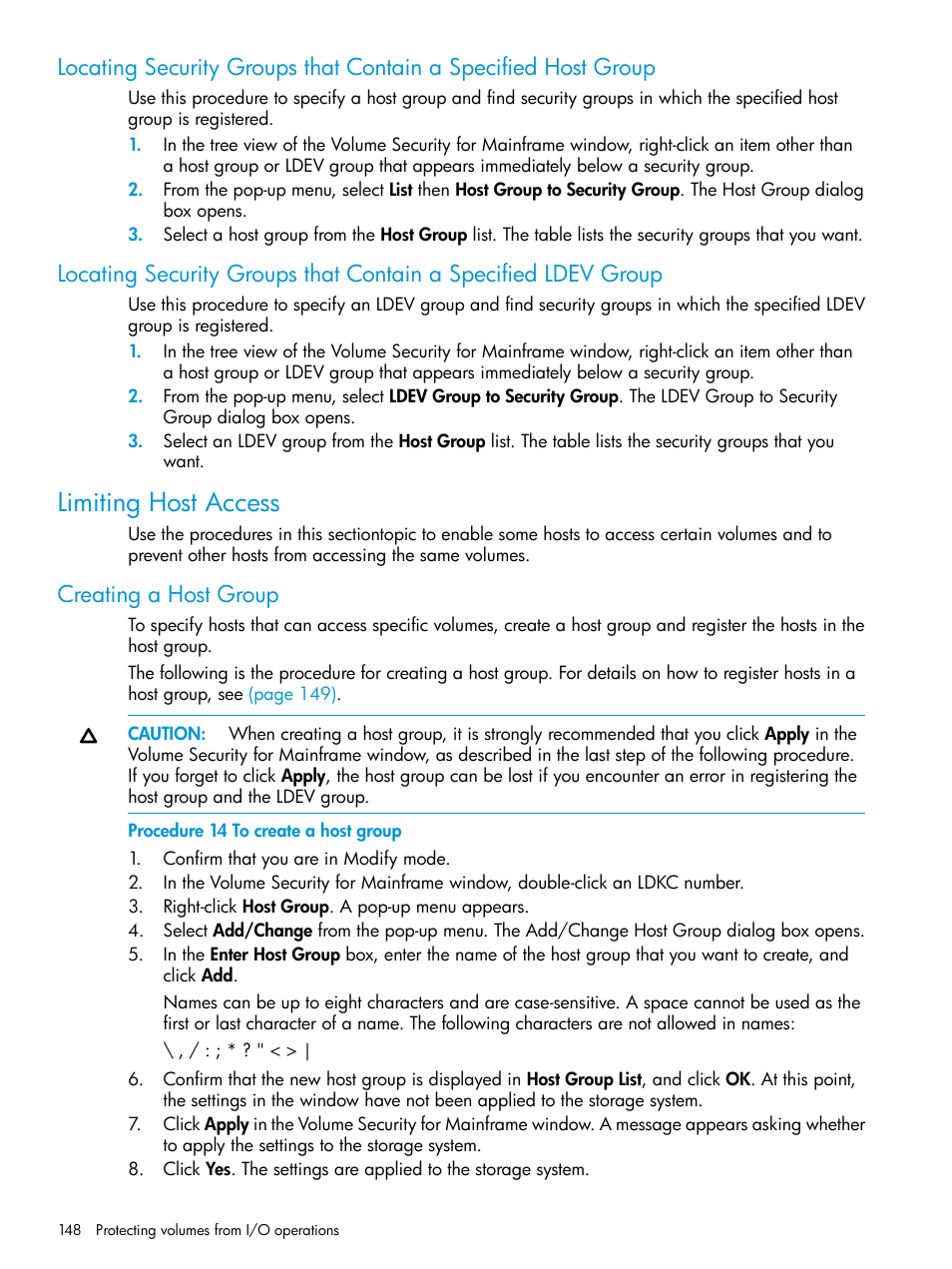 Limiting host access, Creating a host group | HP XP P9500 Storage User Manual | Page 148 / 335