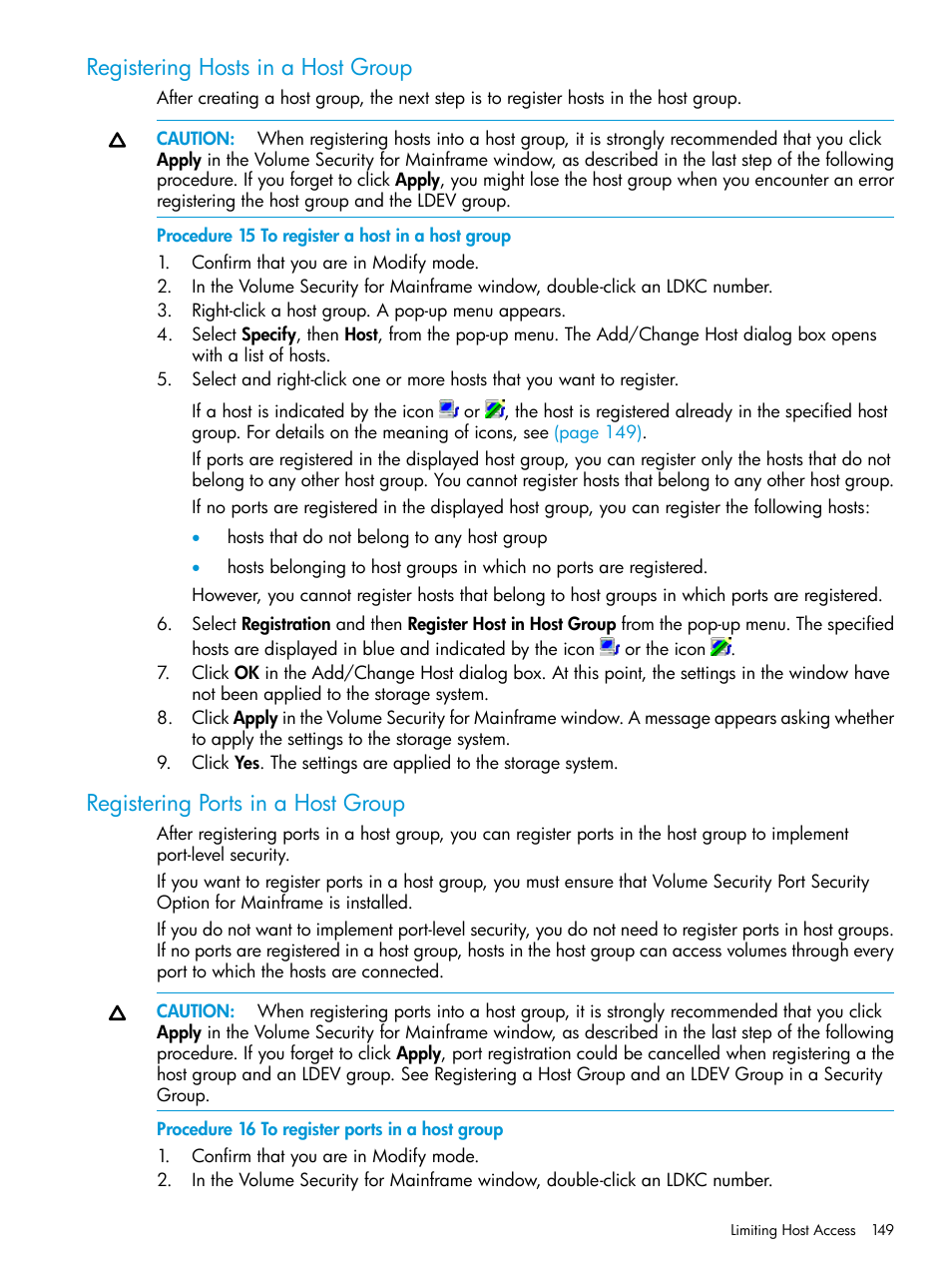 Registering hosts in a host group, Registering ports in a host group | HP XP P9500 Storage User Manual | Page 149 / 335