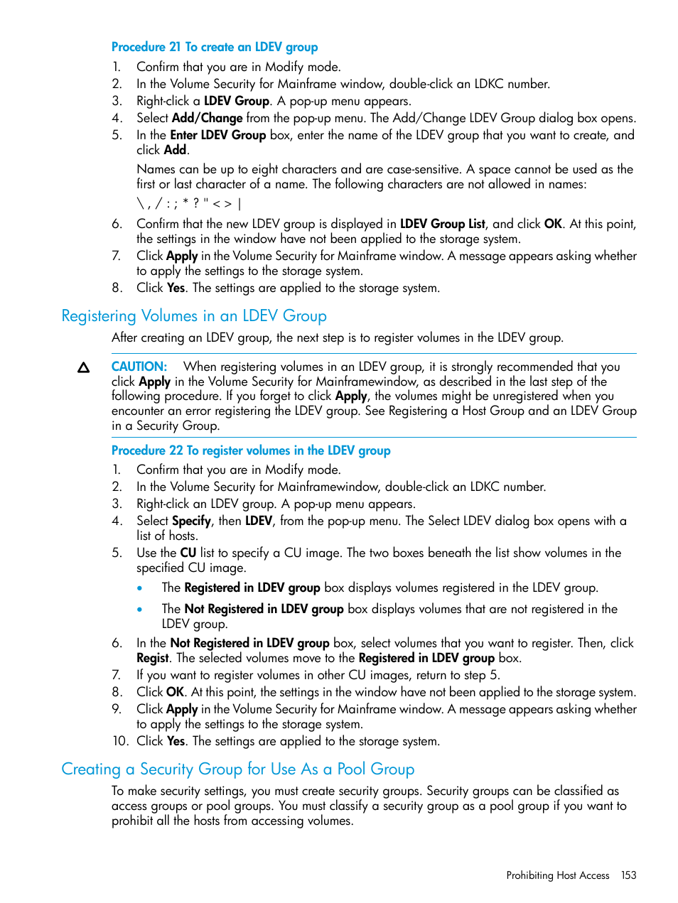 Registering volumes in an ldev group, Creating a security group for use as a pool group | HP XP P9500 Storage User Manual | Page 153 / 335