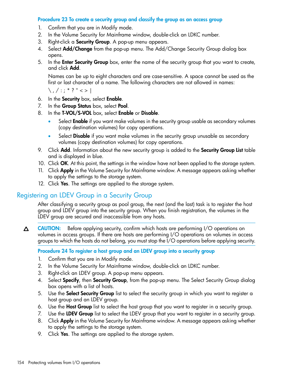 Registering an ldev group in a security group | HP XP P9500 Storage User Manual | Page 154 / 335