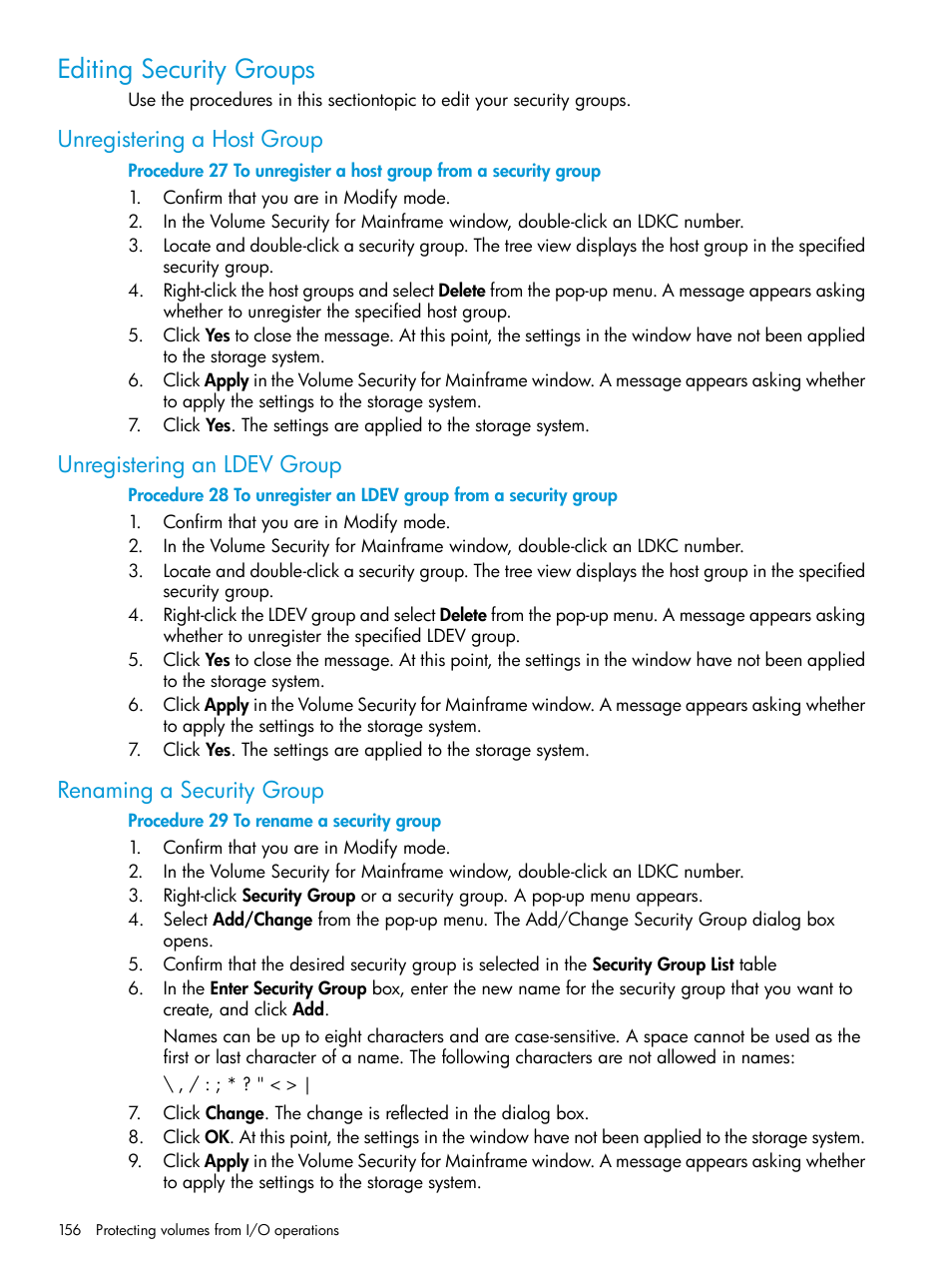 Editing security groups, Unregistering a host group, Unregistering an ldev group | Renaming a security group | HP XP P9500 Storage User Manual | Page 156 / 335